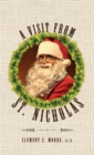 A Visit from Saint Nicholas : Twas The Night Before Christmas With Original 1849 Illustrations - Book