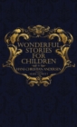 Wonderful Stories for Children : With Original 1846 Illustrations - Book