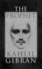 The Prophet : With Original 1923 Illustrations by the Author - Book