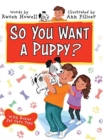 So You Want a Puppy? - Book