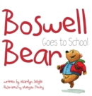 Boswell Bear Goes to School - Book