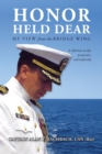 Honor Held Dear : My View from the Bridge Wing - Book