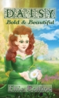 Daisy, Bold & Beautiful - Book