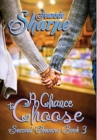A Chance to Choose : A Second Chances Novel - Book