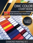 DMC Color Chart Book for Diamond Painting : The Complete Table: 2019 DMC Color Card - Book