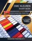 DMC Kleuren Kaart Boek Voor Diamond Painting : Het Volledige Tabel - Book