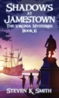 Shadows at Jamestown : The Virginia Mysteries Book 6 - Book