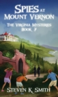 Spies at Mount Vernon : The Virginia Mysteries Book 7 - Book