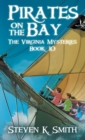 Pirates on the Bay : The Virginia Mysteries Book 10 - Book