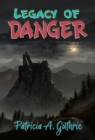 Legacy of Danger - eBook