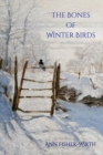 The Bones of Winter Birds - Book