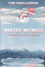 Winter Witness : A Batavia-on-Hudson Mystery - Book