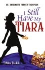 I Still Have My Tiara - eBook