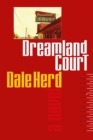 Dreamland Court : A Novel - eBook