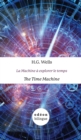 The Time Machine / La Machine a explorer le temps : English-French Side-by-Side - Book