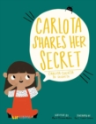Carlota Shares Her Secret/ Carlota cuenta su secreto - Book
