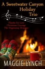 A Sweetwater Canyon Holiday Trio - Book