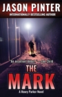 The Mark : A Henry Parker Novel - Book