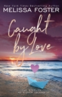 Caught by Love : Archer Steele (Special Edition) - Book