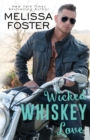 Wicked Whiskey Love - Book