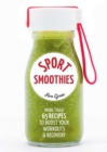 Sport Smoothies : More Than 65 Recipes to Boost Your Workouts & Recovery - eBook