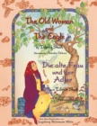 The Old Woman and the Eagle -- Die alte Frau und der Adler : Bilingual English-German Edition / Zweisprachige Ausgabe Englisch-Deutsch - Book