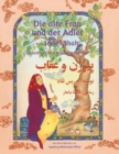 Die alte Frau und der Adler : Zweisprachige Ausgabe Deutsch-Dari - Book