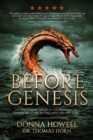 Before Genesis : The Unauthorized History of Tohu, Bohu, and the Chaos Dragon in the Land Before Time - Book