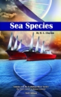 Sea Species : Vol. 1 of The Evolution River Series - eBook