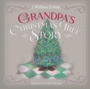 Grandpa's Christmas Tree Story - Book
