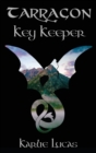 Tarragon : Key Keeper - Book