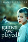 Games We Played - Book