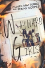 Wayward Girls - Book