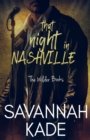 That Night in Nashville : A True Springs Steamy Contemporary Romance - Book