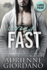 Living Fast (Large Print Edition) : With Bonus Novella Vowing Love - Book