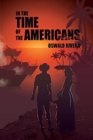 In the Time of the Americans - Book