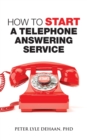 How to Start a Telephone Answering Service - Book