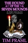 The Hound of the Seven Mounds : A Vera Van Slyke Ghostly Mystery - Book
