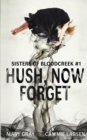 Hush, Now Forget - Book