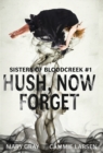 Hush, Now Forget - Book