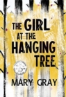 The Girl at the Hanging Tree - Book