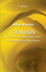 Genesis : Miracles and Predictions according to Spiritism - Book