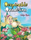 Despicable Dandelion - Book