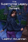 The Supernormal Legacy : Book 1: Dormant - Book