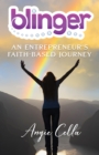 Blinger : An Entrepreneur's Faith-Based Journey - Book