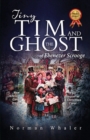 Tiny Tim and the Ghost of Ebenezer Scrooge : The Sequel to a Christmas Carol - Book