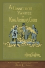 A Connecticut Yankee in King Arthur's Court : Illustrated First Edition - Book