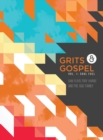 Grits & Gospel : Vol 1: Soul Fuel - Book