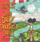 No Mountain High Enough : Zola's Daddy-Daughter Dates - Book