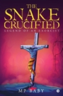 The Snake Crucified - Book